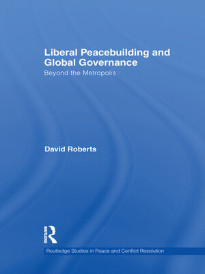 cover image of Liberal Peacebuilding and Global Governance